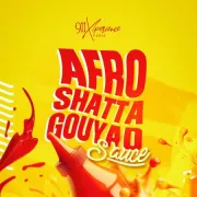 Afro, Shatta & Gouyad Sauce !