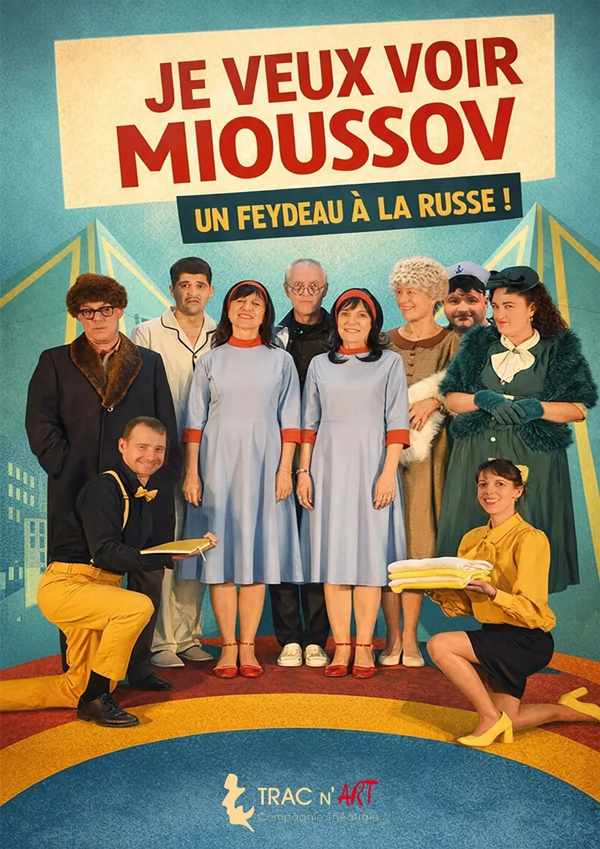 Festival Tracn'art Je veux voir Mioussov 