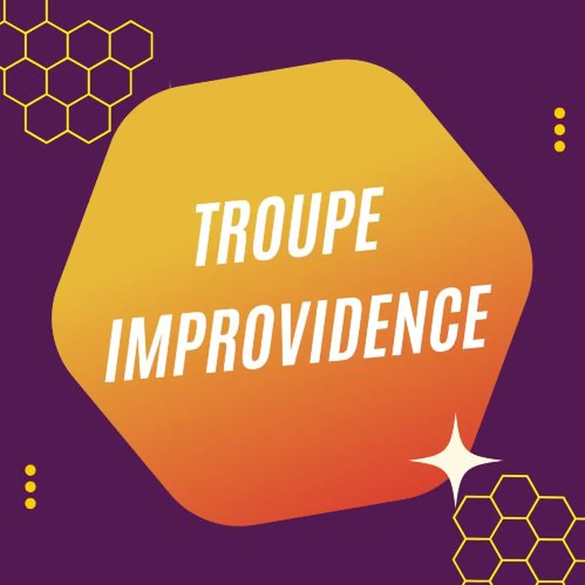 Spectacle - Troupe Improvidence