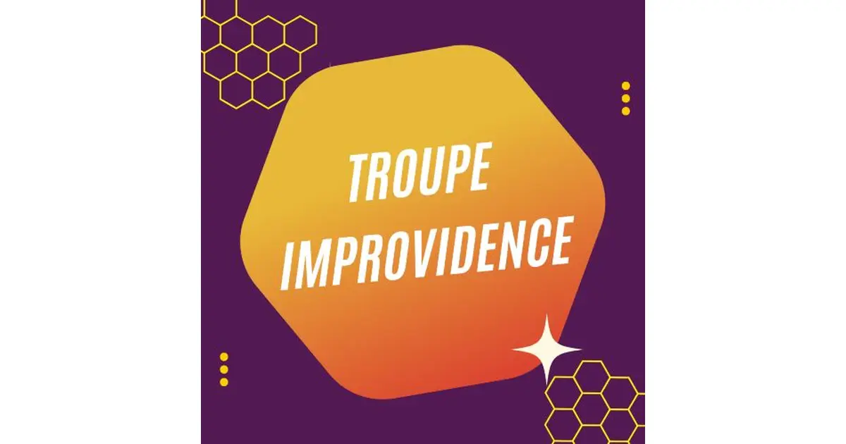 Spectacle - Troupe Improvidence