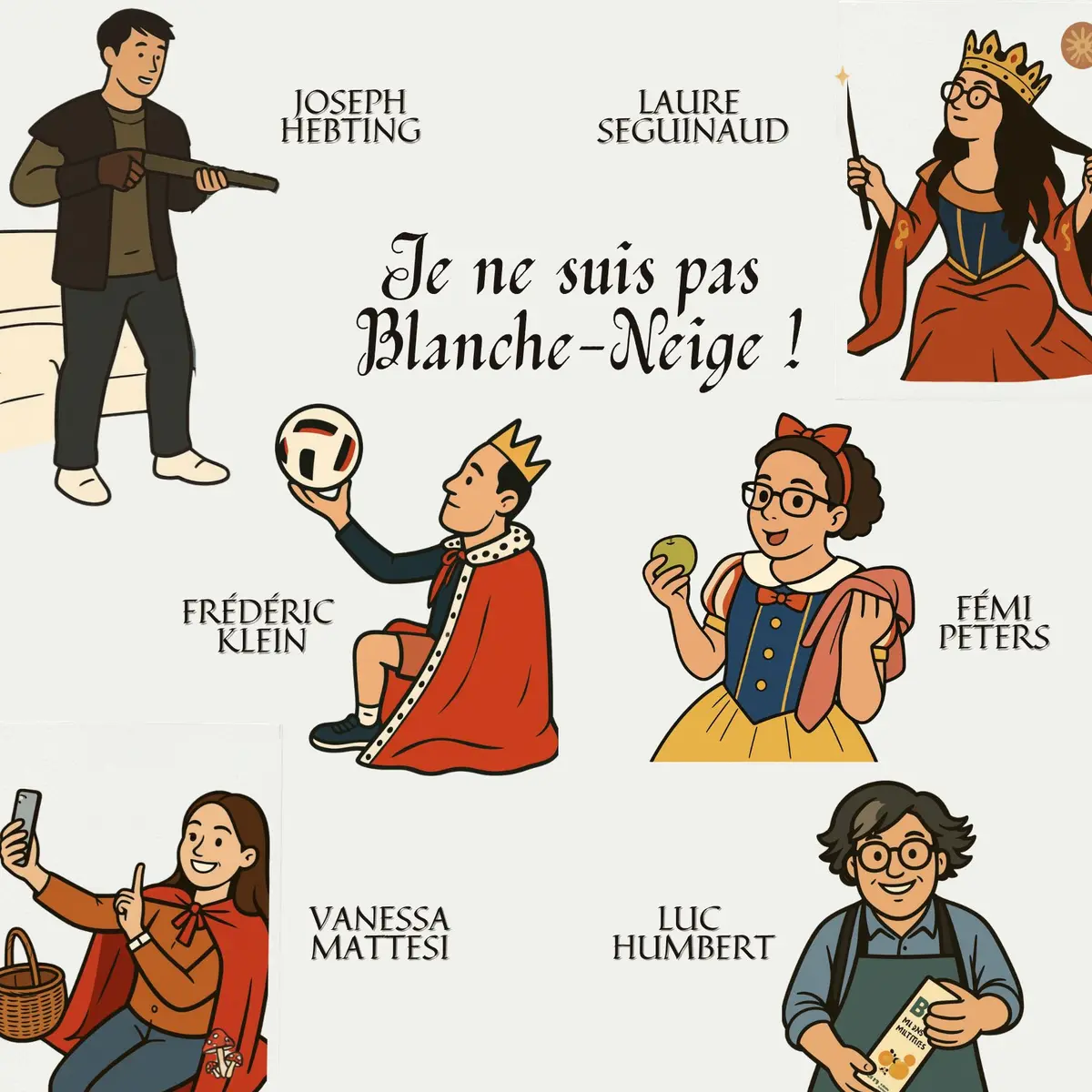 Pièce humoristique Je ne suis pas Blanche-Neige!