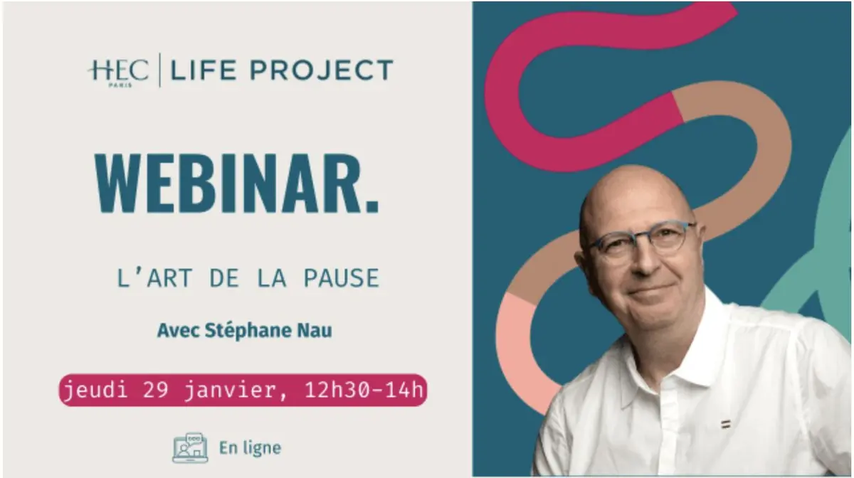 Webinar L'art de la pause