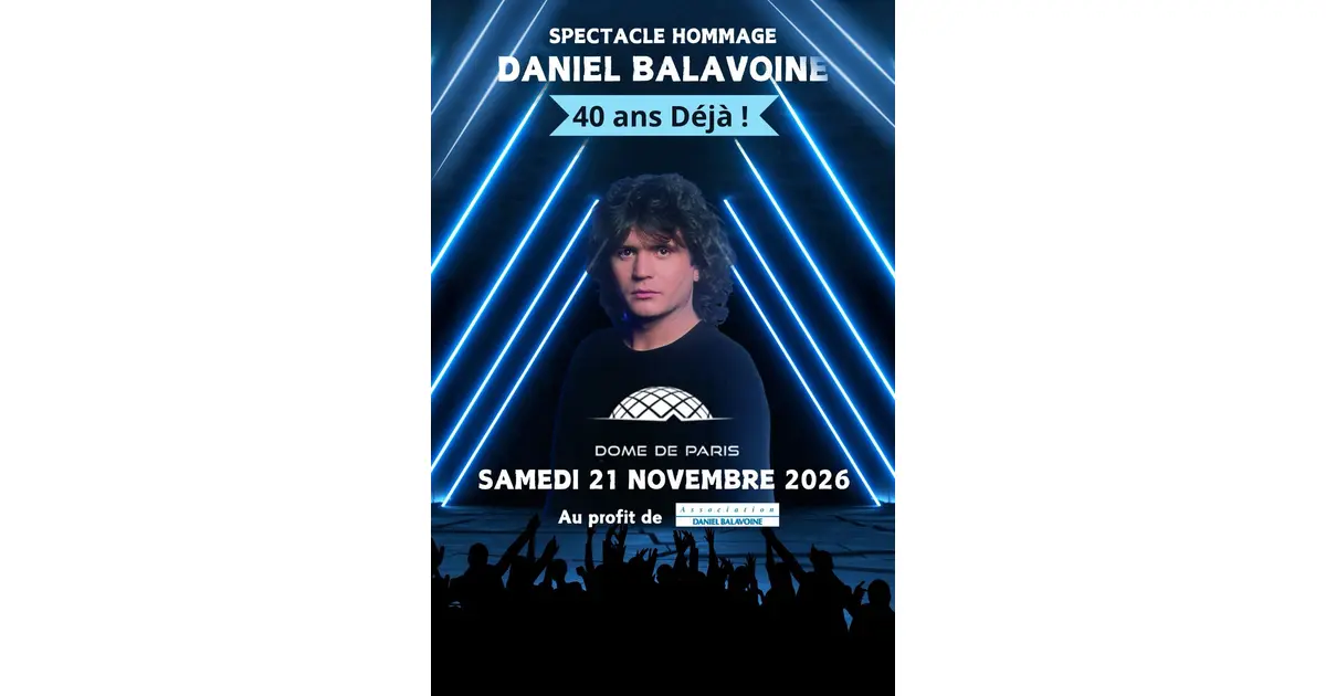 Spectacle Hommage à Daniel Balavoine « 40 ans… Déjà »