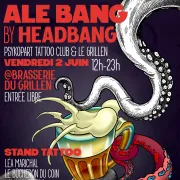 Ale Bang by Head Bang (Stand Tatto, DJ Set Métal, nouvelle bière)