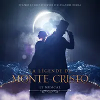 La Légende de Monte-Cristo Le Musical &copy; DR