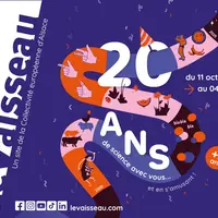 20 ans de science avec le Vaisseau &copy; Le Vaisseau Collectivité européenne d'Alsace