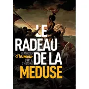 Le Radeaux de la méduse 