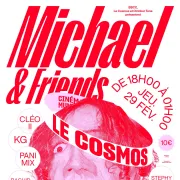 Michael & friends : ateliers I projections I concerts I jeux I dj sets 