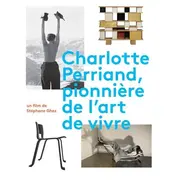 CHARLOTTE PERRIAND - Pionnière de l'art de vivre - Les Mardis de l'Architecture
