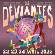 Les Déviantes | Festival Cabaret Queer