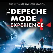 The Depeche Mode Experience The Ultimate Live Celebration