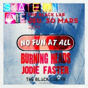 Skate Or Die  (No Fun At All + Burning Heads + Jodie Faster)  