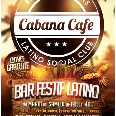 Cabana Café - Bar à tapas festif et dansant Latino