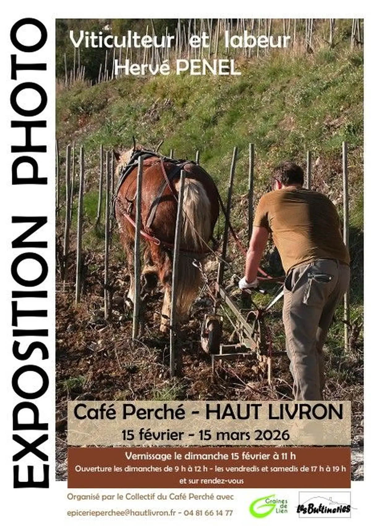 Exposition de photos sur le thème Viticulteur et labeur