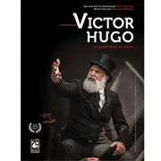 Victor Hugo, Un géant dans le siècle