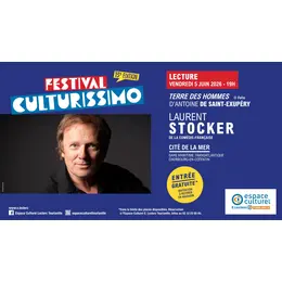 Festival Culturissimo - Lecture de Laurent Stocker 