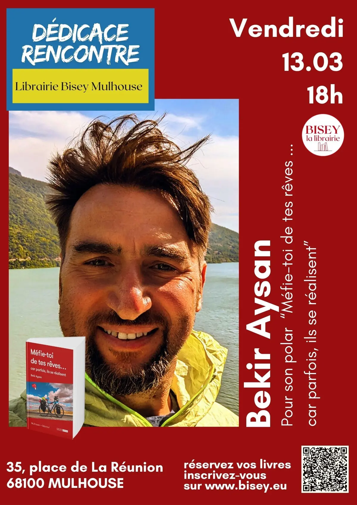 Dédicace et rencontre avec Bekir Aysan - Méfie-toi de tes rêves ... 