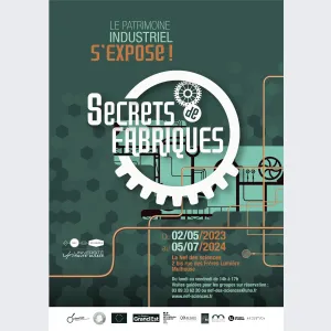 Exposition : Secrets de Fabriques 
