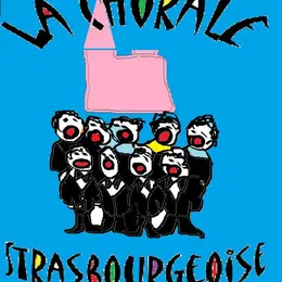 La Chorale Strasbourgeoise