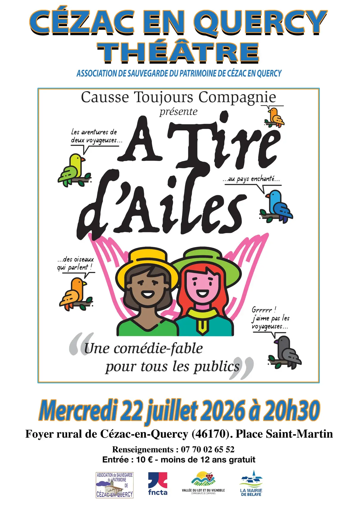Théâtre à Cézac -46170  « À tire d'aile - Une comédie-fable pour tout public »