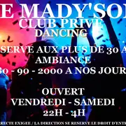 Discothèque le mady'son