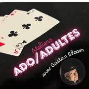 Atelier de Magie ado/adultes au Festival Vive la Magie