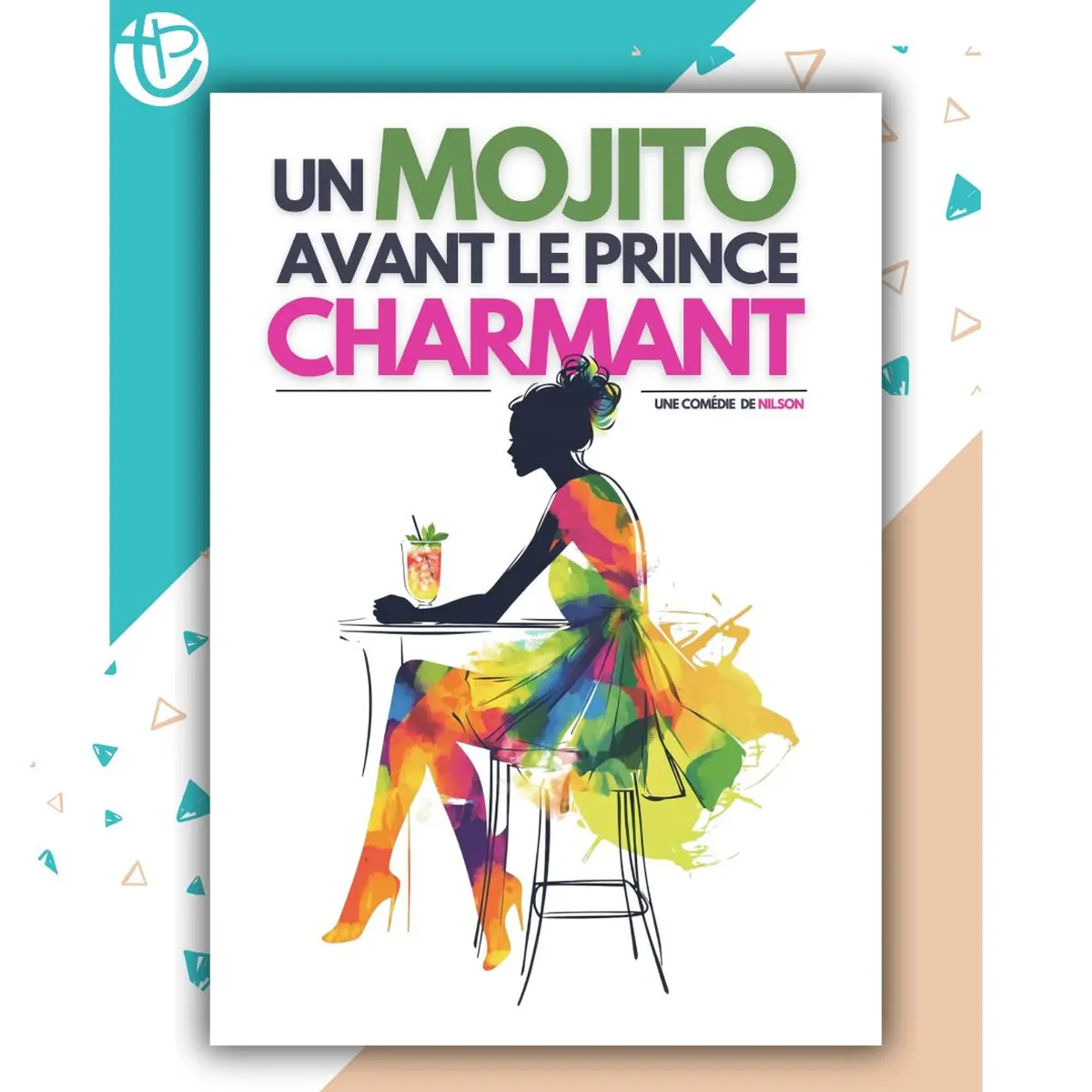 Un mojito avant le prince charmant