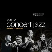 Les scènes du mezo • Concert Jazz assis • MAHM