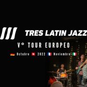 Tres latin Jazz