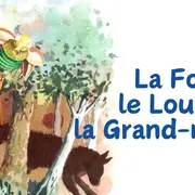 Festival Tentinabul : La Forêt, le Loup et la Grand-Mère