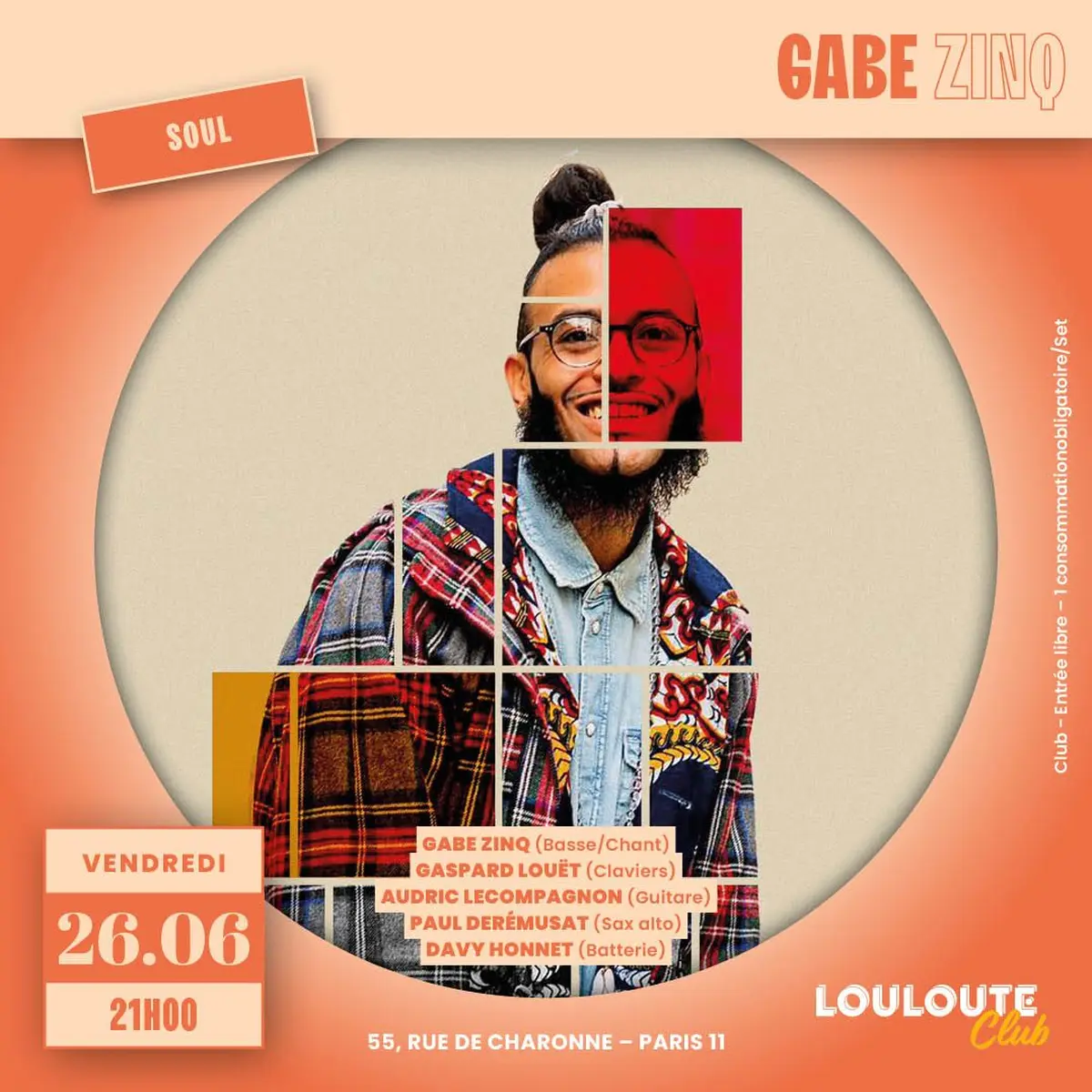 Gabe ZinQ - La signature des grands - vendredi et samedi au Club