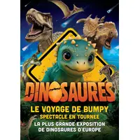 Dinosaures: Le voyage de Bumpy®, l'exposition-spectacle - Tour 2026 &copy; Raphaël FALCK