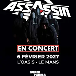 Assassin @ Le Mans (72) - L’Oasis – Superforma