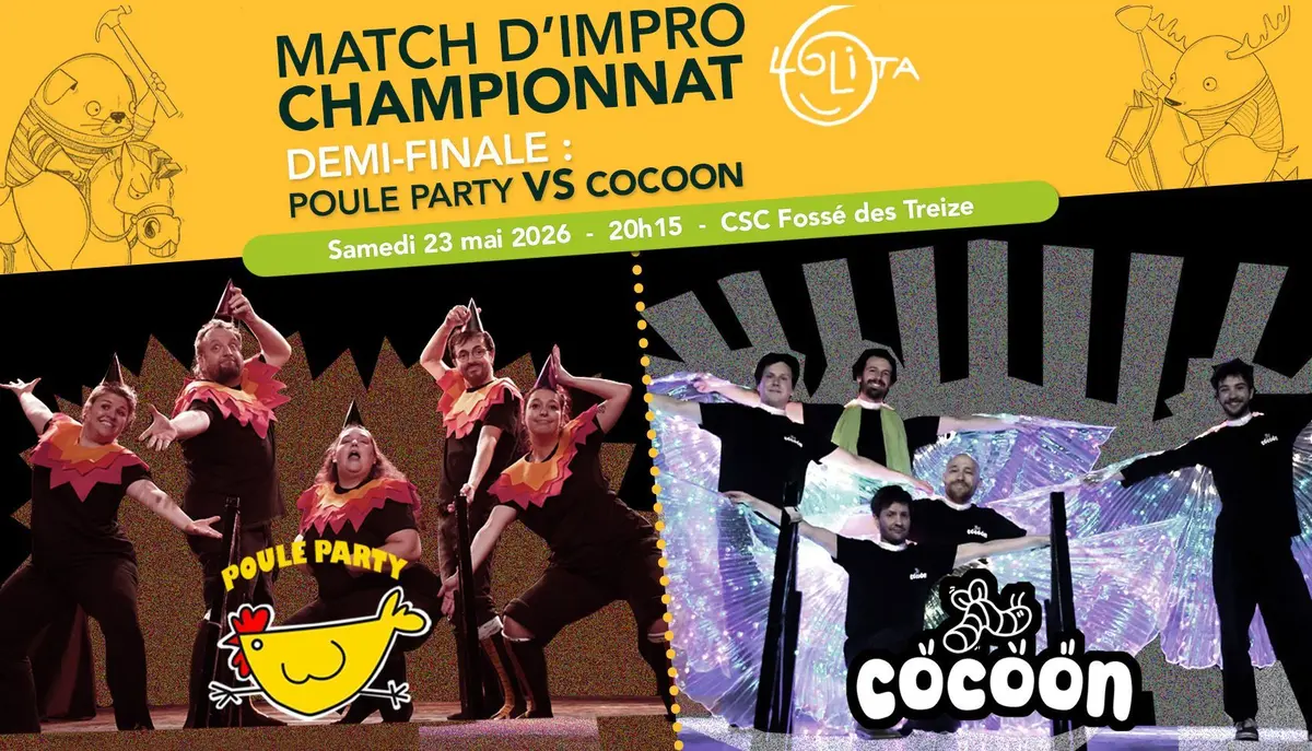 Match d'improvisation CHAMPIONNAT : Poule party vs Cocoon