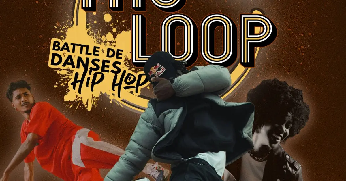 The Loop #Vol.1 - Battle International de danses Hip Hop 2026 ...