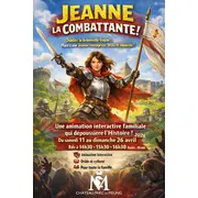 Jeanne, la Combattante (vacances de pâques)