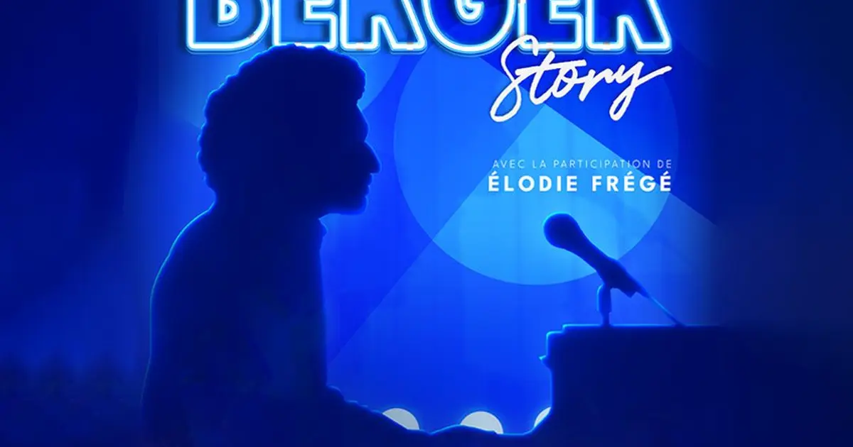 Berger Story "avec la participation d'Elodie Frégé"