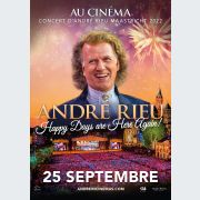 Concert : André Rieu Maastricht 2022 : Happy days are here again !