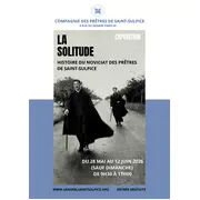 La Solitude : Histoire du noviciat des Prêtres de Saint-Sulpice