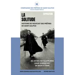 La Solitude : Histoire du noviciat des Prêtres de Saint-Sulpice