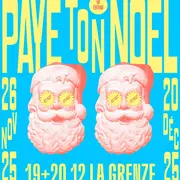 Paye ton Noël à La Grenze