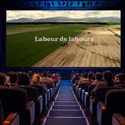 Projection unique du film indépendant LABEUR DE LABOURS soutien aux agriculteurs