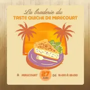 Braderie de la Taste Quiche 2026 à Mirecourt