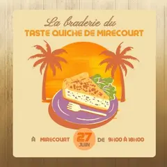 Braderie de la Taste Quiche 2026 à Mirecourt