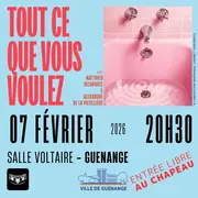 Tout ce que vous voulez