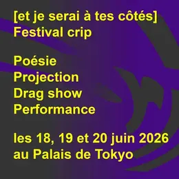 Festival CRIP - et je serai à tes côtés