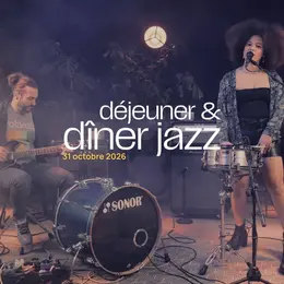Déjeuner & dîner Jazz