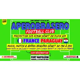 L'Apérobrasero Football Club  débarque au Fort Napoléon !