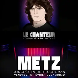  LE CHANTEUR - Hommage à Balavoine