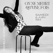On ne meurt qu'une fois